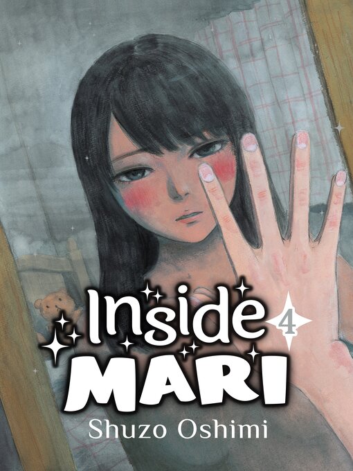 Title details for Inside Mari, Volume 4 by Shuzo Oshimi - Available